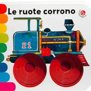 Le ruote corrono. Ediz. a colori Voordeelprijs