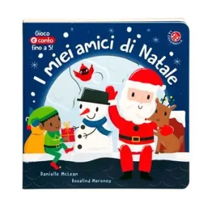 I miei amici di Natale. Ediz. illustrata Hete Deal