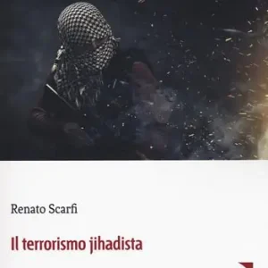 Beperkte Voorraad Il terrorismo jihadista