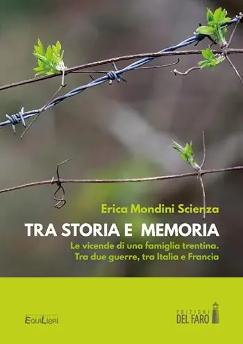 Tra storia e memoria. Le vicende di una famiglia trentina. Tra due guerre, tra Italia e Francia Beperkte Voorraad