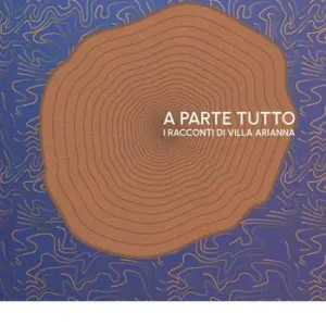 A parte tutto. I racconti di Villa Arianna Veilige Betaling