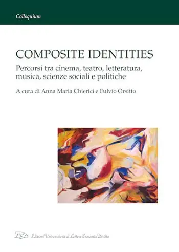 Composite identities. Percorsi tra cinema, teatro, letteratura, musica, scienze sociali e politiche Express Levering