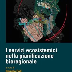 Dagaanbieding I servizi ecosistemici nella pianificazione bioregionale
