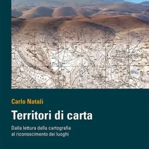 Shop Nu Territori di carta. Dalla lettura delle carte al riconoscimento dei luoghi. Ediz. italiana e inglese