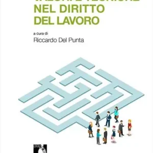 Valori e tecniche nel diritto del lavoro Direct Verzonden