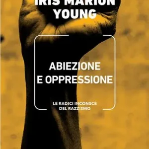 Aanbieding Abiezione e oppressione. Le radici inconsce del razzismo