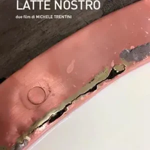 Premium Latte nostro. Due film di Michele Trentini. Con 2 DVD video