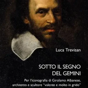 Beperkt Aanbod Sotto il segno del Gemini. Per l’iconografia di Girolamo Albanese, architetto e scultore «valente e molto in grido». Ediz. illustrata