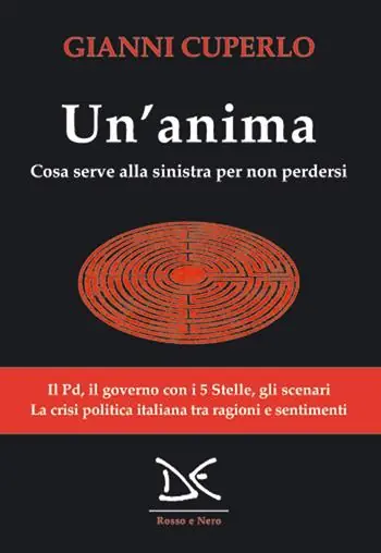 Premium Un‘anima. Cosa serve alla sinistra per non perdersi