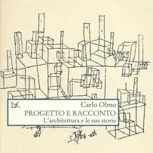 Progetto e racconto. L‘architettura e le sue storie Populair