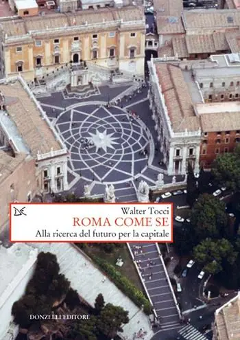 Roma come se. Alla ricerca del futuro per la capitale Lage Prijs