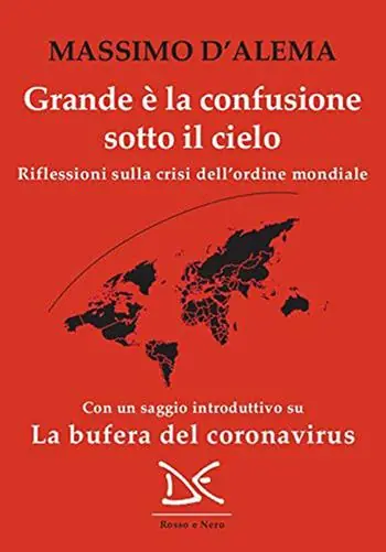 Premium Grande è la confusione sotto il cielo. Riflessioni sulla crisi dell‘ordine mondiale