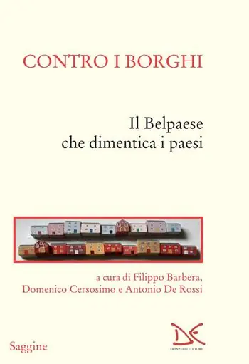 Contro i borghi. Il Belpaese che dimentica i paesi Korting