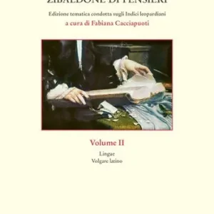Zibaldone di pensieri. Edizione tematica condotta sugli Indici leopardiani. Vol. 2 Beperkt Aanbod