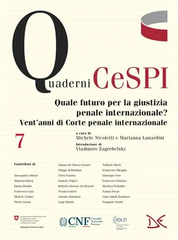 Quale futuro per la giustizia penale internazionale? Vent‘anni di Corte penale internazionale Bestseller