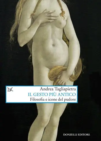 Lage Prijs Il gesto più antico. Filosofia e icone del pudore
