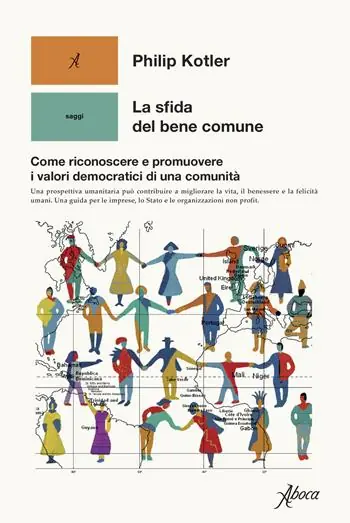 Weekendaanbieding La sfida del bene comune. Come riconoscere e promuovere i valori democratici di una comunità