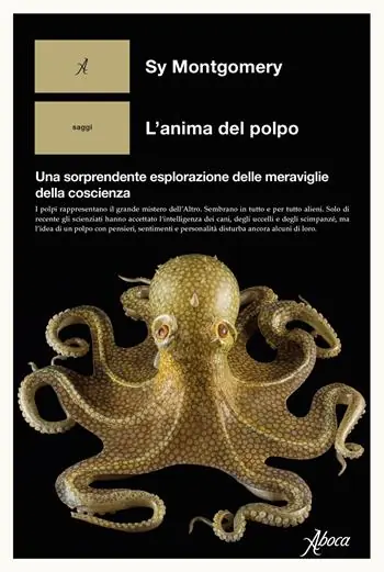 Lage Prijs L‘anima del polpo. Una sorprendente esplorazione delle meraviglie della coscienza