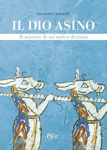 Il dio asino. Il mistero di un‘antica divinità Beperkt Aanbod