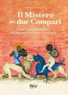 Il mistero dei due compari. L’interscambiabilità fra opposti nel mito e nel rito Rechtstreeks Van De Fabrikant