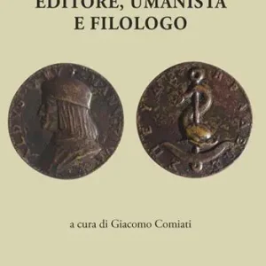 Aldo Manuzio. Editore, umanista e filologo Betrouwbaar