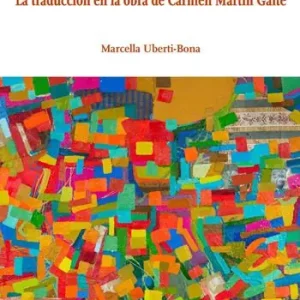 Express Levering Geografias del dialogo. La traducción en la obra de Carmen Martín Gaite