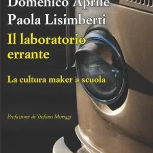 Il laboratorio errante. La cultura maker a scuola Koopje