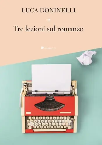 Hete Deal Tre lezioni sul romanzo