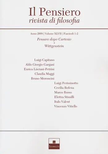Koop Vandaag Il pensiero. Rivista di filosofia (2008). Vol. 47 Pensare dopo Cartesio-Wittgenstein