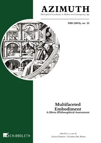 Betrouwbaar Azimuth. Philosophical coordinates in modern and contemporary age (2025). Ediz. bilingue. Vol. 25 Multifaceted embodiment. A (meta-)philosophical assessment