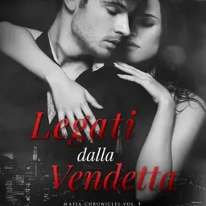 Aanbieding Legati dalla vendetta. Mafia chronicles. Vol. 5