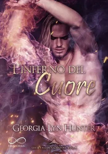 L‘inferno del cuore. Fallen guardian. Vol. 4 Gecertificeerd