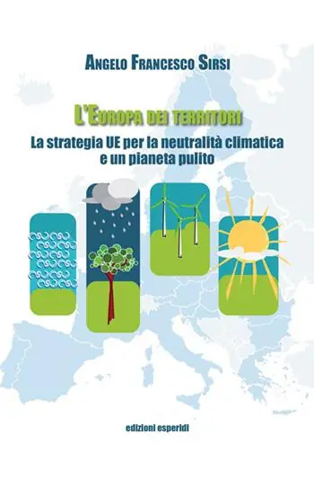 Hete Deal L‘Europa dei territori. La strategia UE per la neutralità climatica e un pianeta pulito