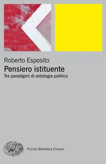 Voordeelprijs Pensiero istituente. Tre paradigmi di ontologia politica