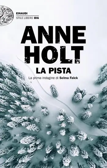 Weekendaanbieding La pista. La prima indagine di Selma Falck