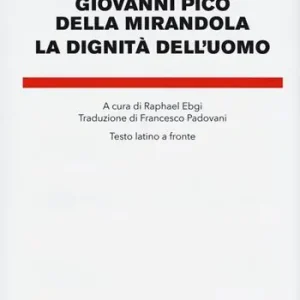 La dignità dell‘uomo. Testo latino a fronte Aanbieding