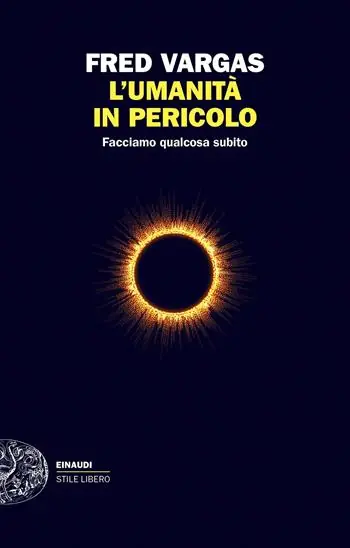 Laatste Versie L‘ umanità in pericolo. Facciamo qualcosa subito