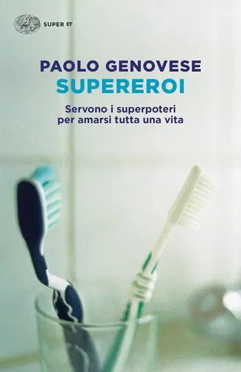 Aanbieding Supereroi. Servono i superpoteri per amarsi tutta una vita