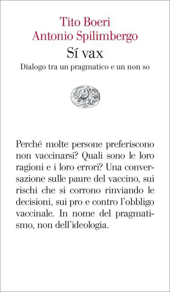 Populair Sí vax. Dialogo tra un pragmatico e un non so