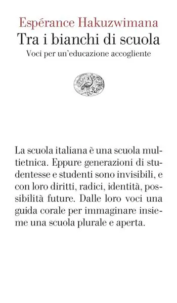 Gereduceerde Prijs Tra i bianchi di scuola. Voci per un’educazione accogliente