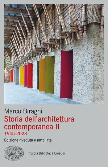 Tijdelijk Beschikbaar Storia dell‘architettura contemporanea II (1945-2023) Edizione riveduta e ampliata