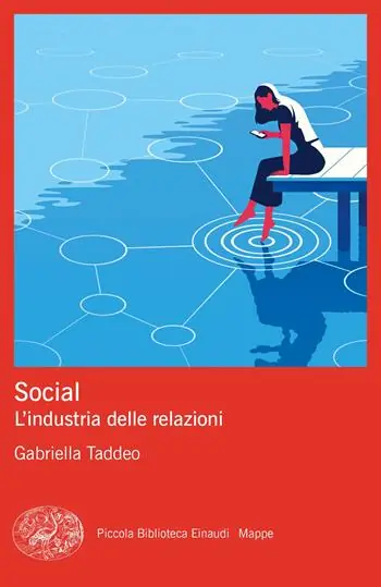 Betaalbaar Social. L’industria delle relazioni