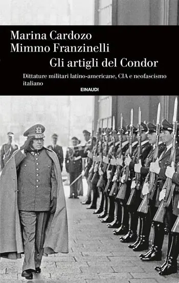 Gli artigli del condor. Dittature militari latino-americane, CIA e neofascismo italiano Weekendaanbieding