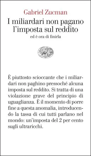 I miliardari non pagano l‘imposta sul reddito. Ed è ora di finirla Aanbieding