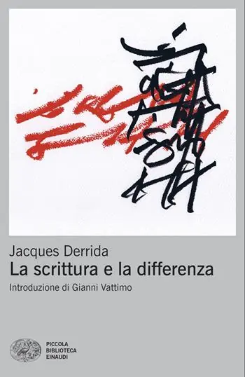 La scrittura e la differenza Must-Have