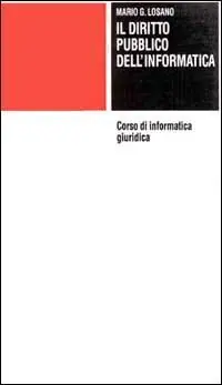 Bestel Nu Corso di informatica giuridica. Vol. 2 Diritto pubblico dell‘Informatica.