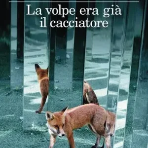 Actieprijs La volpe era già il cacciatore