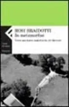 In metamorfosi. Verso una teoria materialista del divenire Rechtstreeks Van De Fabrikant