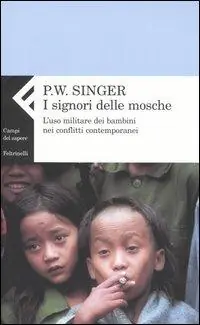 Superprijs I signori delle mosche. L‘uso militare dei bambini nei conflitti contemporanei