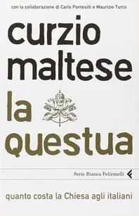 Flitsaanbieding La questua. Quanto costa la Chiesa agli italiani
